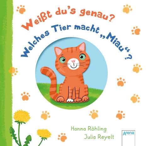 Hanna Röhling: Weißt du's genau? Welches Tier macht "Miau"?, Buch