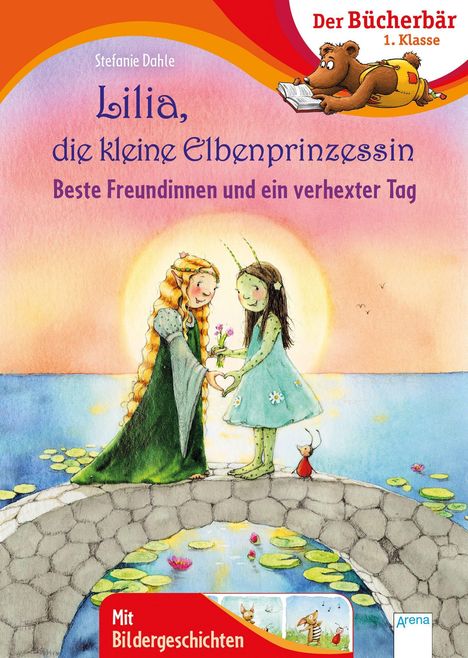 Stefanie Dahle: Lilia, die kleine Elbenprinzessin. Beste Freundinnen und ein verhexter Tag, Buch