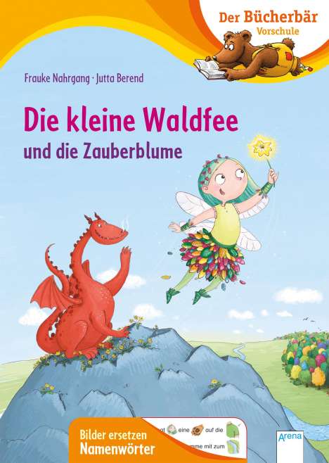 Frauke Nahrgang: Die kleine Waldfee und die Zauberblume, Buch