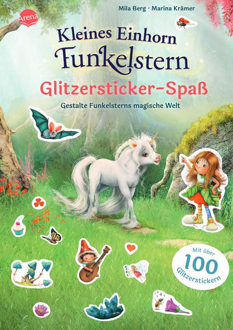 Mila Berg: Kleines Einhorn Funkelstern. Glitzersticker-Spaß. Gestalte Funkelsterns magische Welt, Buch
