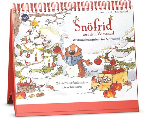 Andreas H. Schmachtl: Snöfrid aus dem Wiesental. Weihnachtszauber im Nordland. 24 Adventskalender-Geschichten, Buch