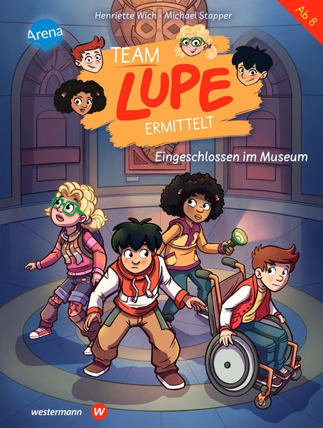 Henriette Wich: TEAM LUPE ermittelt (4). Eingeschlossen im Museum, Buch