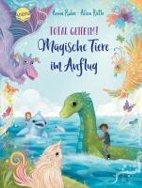 Anna Ruhe: Total geheim! Magische Tiere im Anflug, Buch