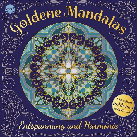 „Goldene Mandalas“, „Entspannung und Harmonie“, „Mit edlen goldenen Mandalas“. Ornamentales Muster in Blau und Gold.