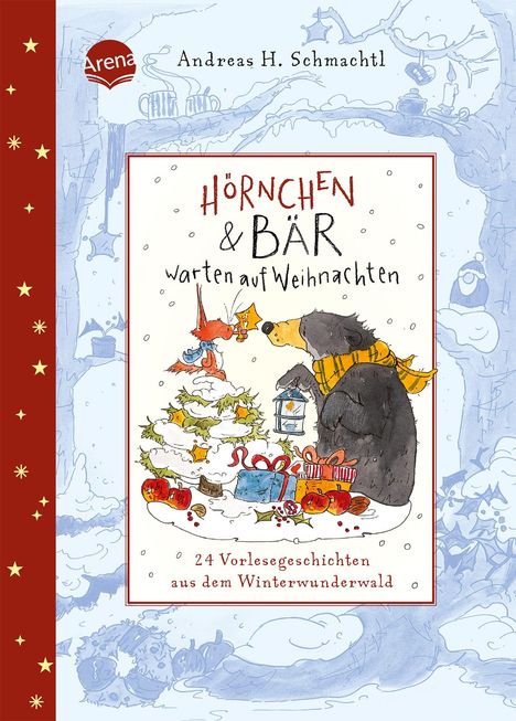Hörnchen & Bär warten auf Weihnachten, 24 Vorlesegeschichten. Illustration zeigt ein Eichhörnchen und einen Bären mit Geschenken.