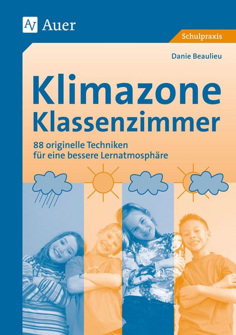 Danie Beaulieu: Klimazone Klassenzimmer, Buch