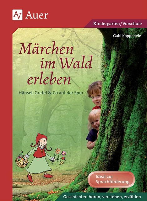 Gabi Koppehele: Märchen im Wald erleben, Buch