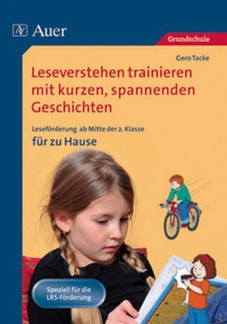 Gero Tacke: Leseverstehen trainieren mit kurzen, spannenden Geschichten. Ab 2. Kl. für zu Hause, Buch