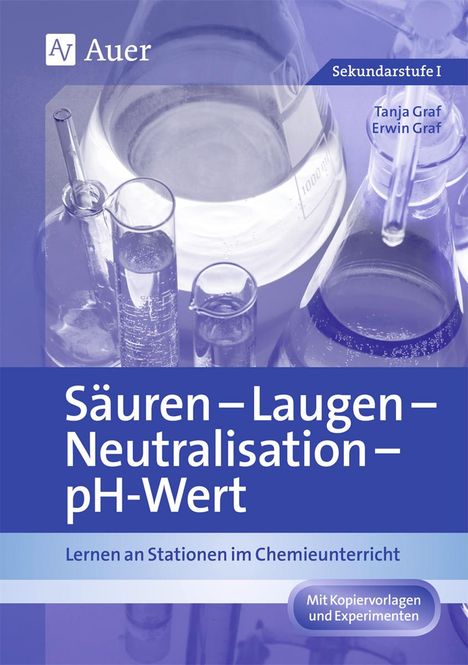 Tanja Graf: Säuren - Laugen - Neutralisation - pH-Wert, Buch