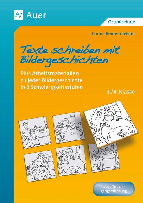 Corina Beurenmeister: Texte schreiben mit Bildergeschichten 3./4. Klasse, Buch