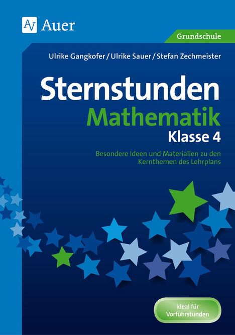 Ulrike Gangkofer: Sternstunden Mathematik - Klasse 4, Buch