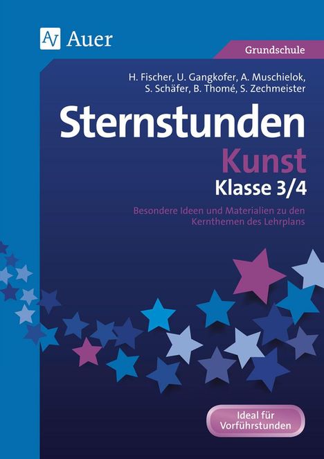 Hannah Fischer: Sternstunden Kunst - Klasse 3+4, Buch