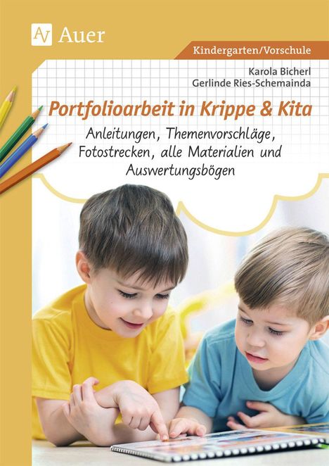 Karola Bicherl: Portfolioarbeit in Krippe und Kita, Buch