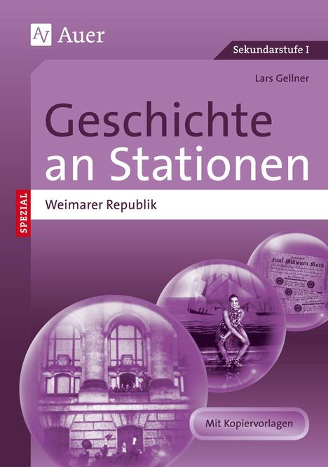 Lars Gellner: Geschichte an Stationen Spezial Weimarer Republik, Buch