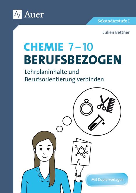 Julien Bettner: Chemie 7-10 berufsbezogen, Buch