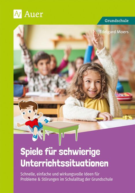 Edelgard Moers: Spiele für schwierige Unterrichtssituationen, Buch