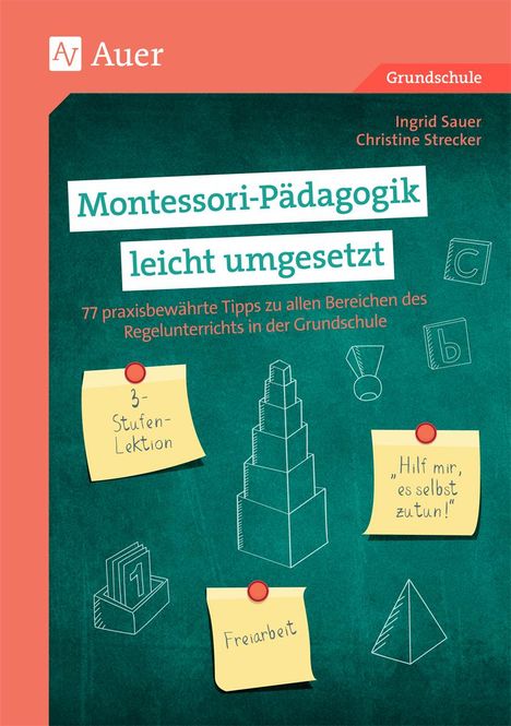Ingrid Sauer: Montessori-Pädagogik leicht umgesetzt, Buch