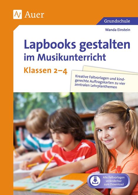 Wanda Einstein: Lapbooks gestalten im Musikunterricht Kl. 2-4, 1 Buch und 1 Diverse