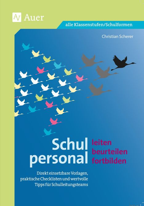 Christian Scherer: Schulpersonal leiten, beurteilen, fortbilden, 1 Buch und 1 Diverse