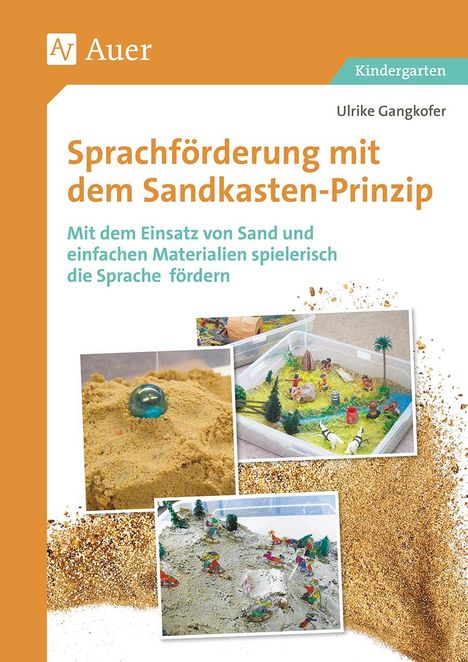 Ulrike Gangkofer: Sprachförderung mit dem Sandkastenprinzip, Buch