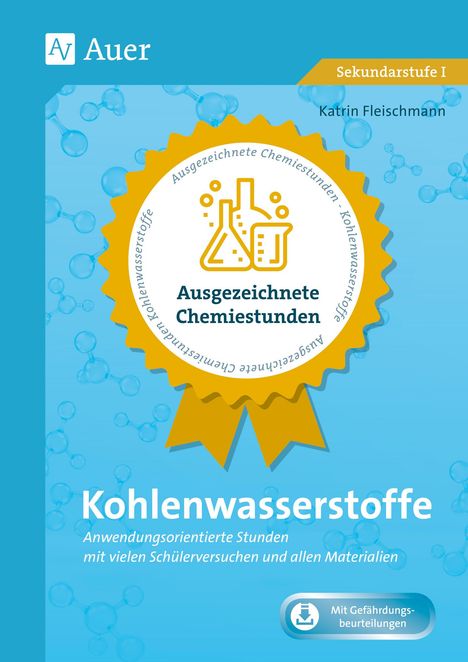 Katrin Wiedmeier: Ausgezeichnete Chemiestunden Kohlenwasserstoffe, 1 Buch und 1 Diverse