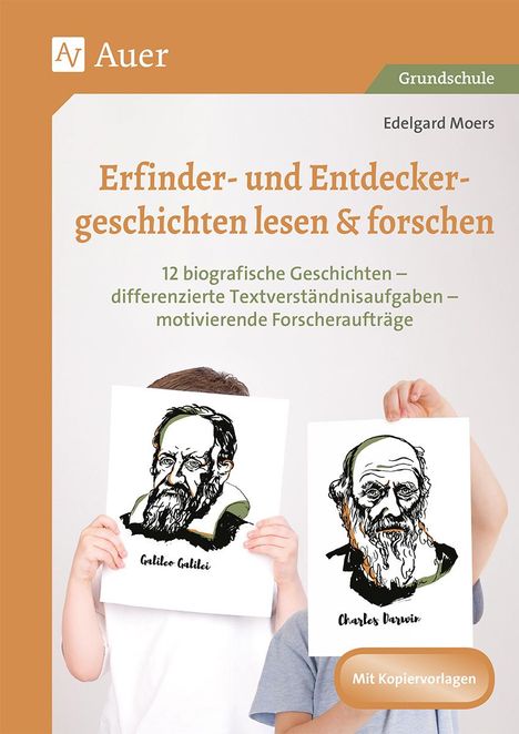 Edelgard Moers: Erfinder- &amp; Entdeckergeschichten lesen &amp; forschen, Buch
