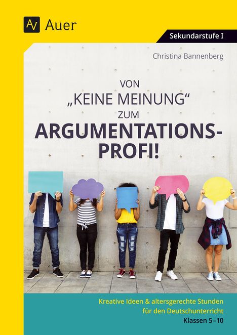 Christina Bannenberg: Von Keine Meinung zum Argumentationsprofi, Buch