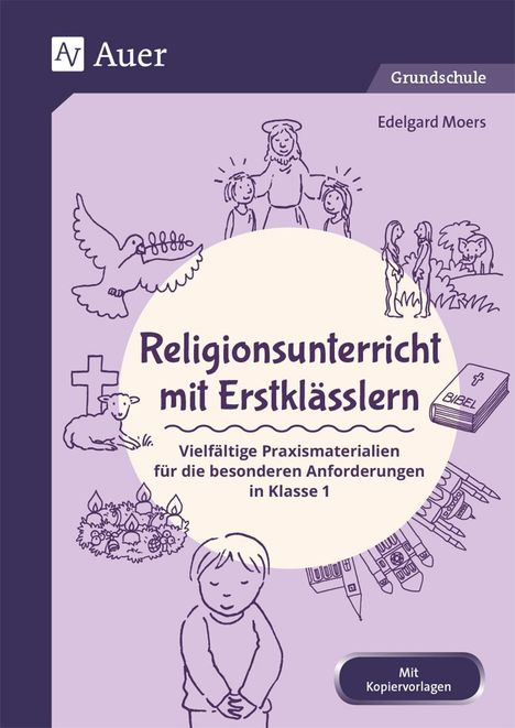 Edelgard Moers: Religionsunterricht mit Erstklässlern, Buch
