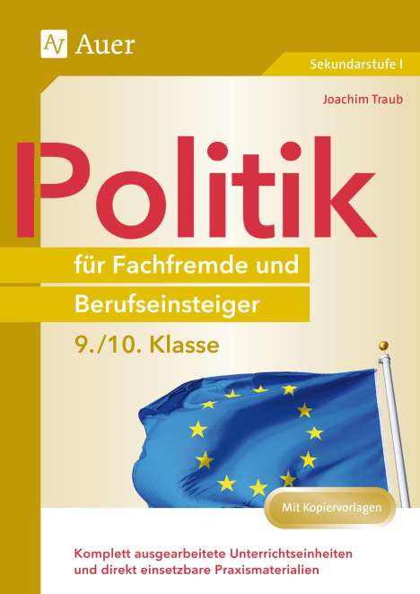 Joachim Traub: Politik für Fachfremde und Berufseinsteiger 9-10, Buch