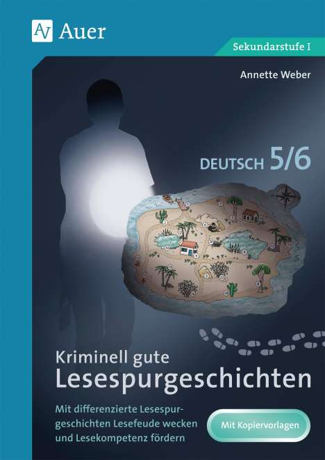 Annette Weber: Kriminell gute Lesespurgeschichten Deutsch 5-6, Buch