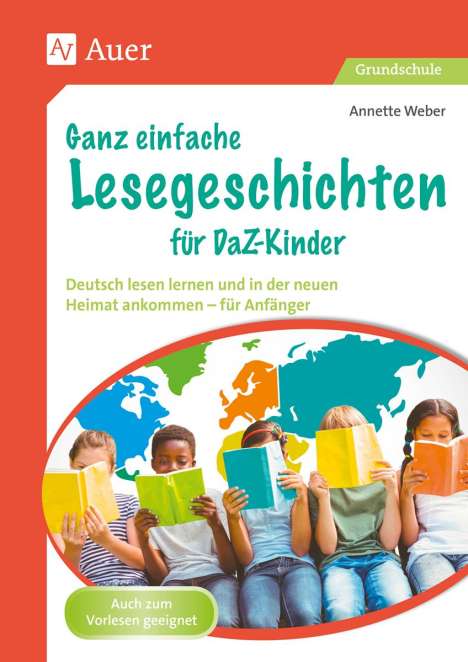 Annette Weber: Ganz einfache Lesegeschichten für DaZ-Kinder, Buch
