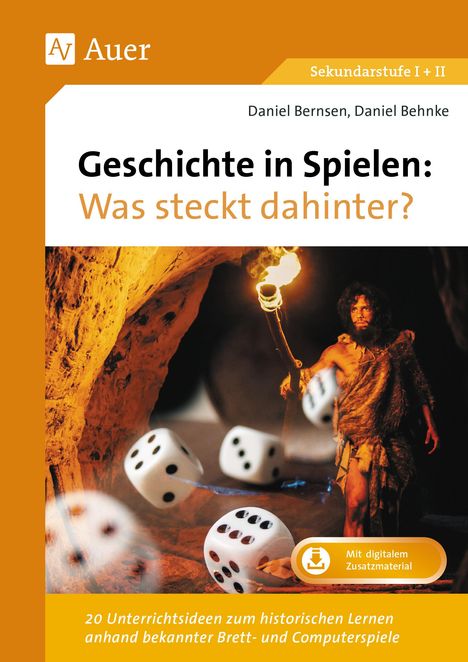 Daniel Bernsen: Geschichte in Spielen - Was steckt dahinter, 1 Buch und 1 Diverse