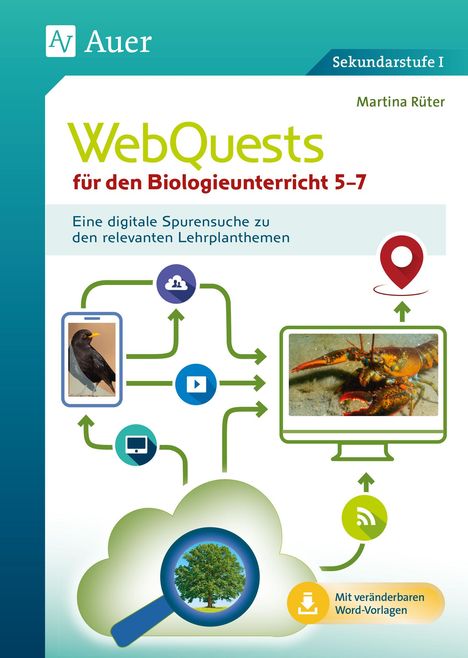 Martina Rüter: WebQuests für den Biologieunterricht 5-7, 1 Buch und 1 Diverse