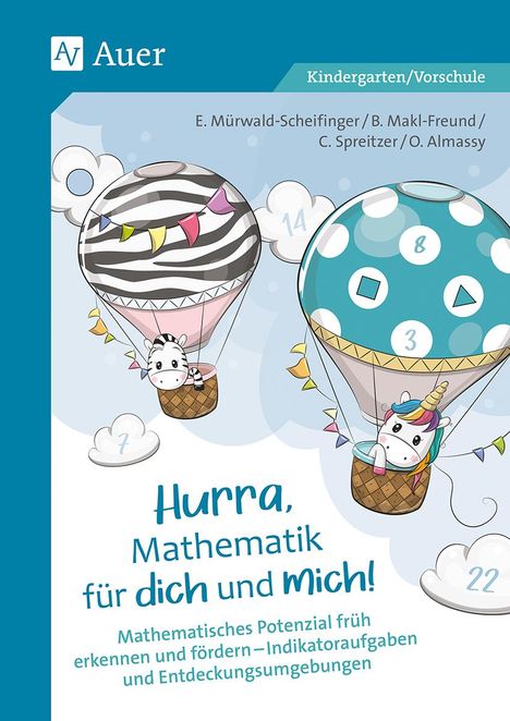 Elisabeth Mürwald-Scheifinger: Hurra, Mathematik für dich und mich, 1 Buch und 1 Diverse