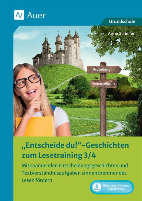 Anne Scheller: Entscheide-du-Geschichten zum Lesetraining 3-4, 1 Buch und 1 Diverse