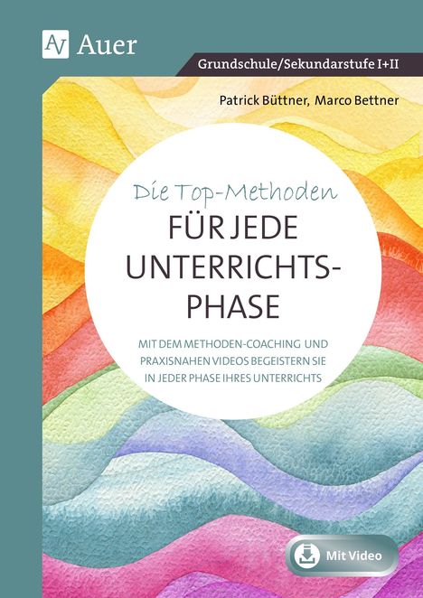 Marco Bettner: Die Top-Methoden für jede Unterrichtsphase, 1 Buch und 1 Diverse