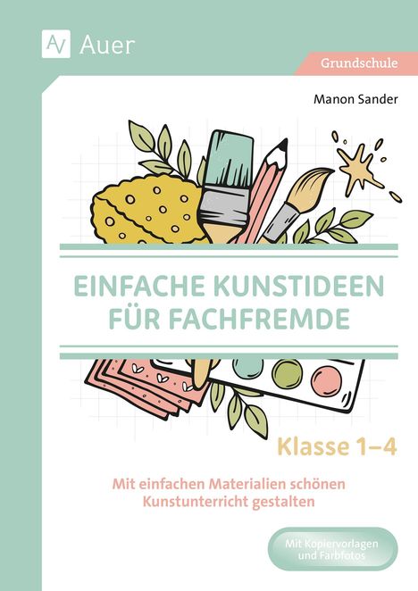 Manon Sander: Einfache Kunstideen für Fachfremde, Buch