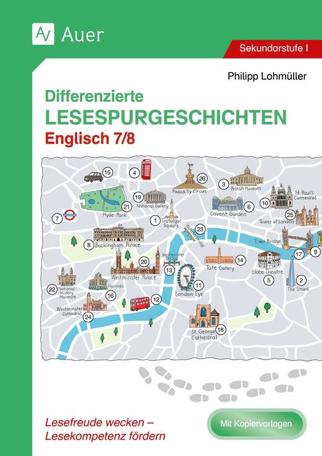 Ein Buchcover mit grünem Rahmen, Titel: "Differenzierte LESESPURGESCHICHTEN Englisch 7/8", Autor: Philipp Lohmüller. Illustrationen von Londoner Sehenswürdigkeiten auf einer Karte.