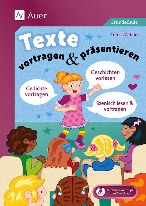 "Texte vortragen & präsentieren", "Gedichte vortragen", "Geschichten vorlesen", "Szenisch lesen & vortragen." Illustration mit Kindern in einer Präsentation.