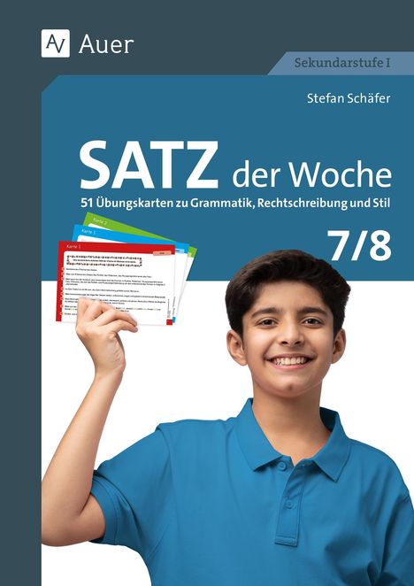 „Satz der Woche 7/8, Stefan Schäfer, 51 Übungskarten zu Grammatik, Rechtschreibung und Stil.“ Junge lächelt.