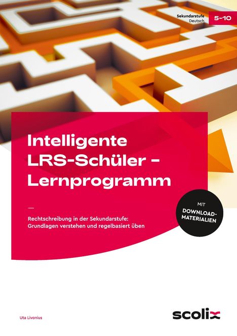 Uta Livonius: Intelligente LRS-Schüler - Lernprogramm, 1 Buch und 1 Diverse