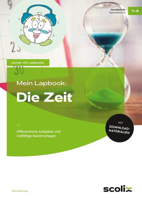 Petra Mönning: Mein Lapbook: Die Zeit, 1 Buch und 1 Diverse