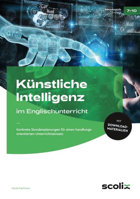 Nicole Kaufmann: Künstliche Intelligenz im Englischunterricht, 1 Buch und 1 Diverse