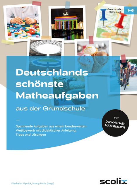 Friedhelm Käpnick: Deutschlands schönste Matheaufgaben aus der GS, 1 Buch und 1 Diverse
