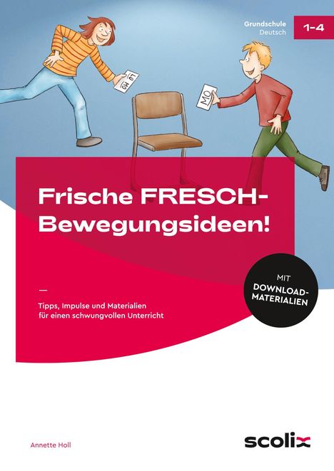 Annette Holl: Frische FRESCH-Bewegungsideen!, 1 Buch und 1 Diverse