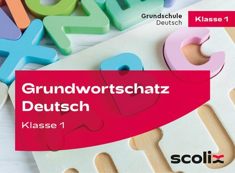Lilo Gührs: Grundwortschatz Deutsch Klasse 1, Diverse