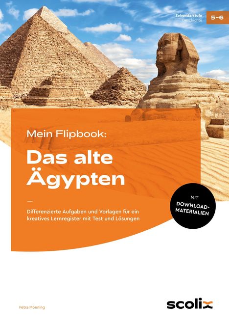 Petra Mönning: Mein Flipbook: Das alte Ägypten, 1 Buch und 1 Diverse