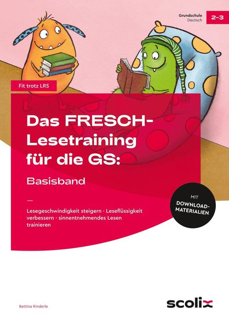 "Das FRESCH-Lesetraining für die GS: Basisband". Zwei bunte Monster mit Büchern. Links Text: "Fit trotz LRS".