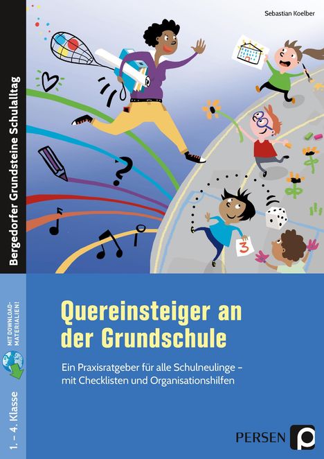 Sebastian Koelber: Quereinsteiger an der Grundschule, 1 Buch und 1 Diverse