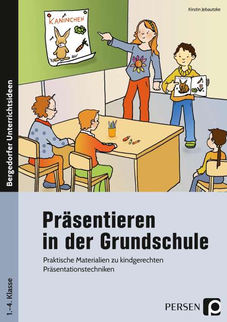 Kirstin Jebautzke: Präsentieren in der Grundschule, Buch